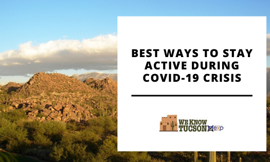 Best Ways to Stay Active During COVID-19 Crisis