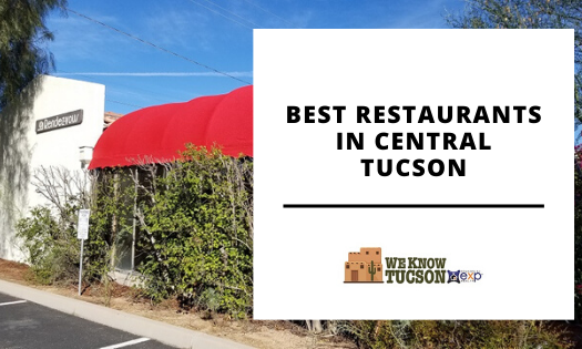 Best Restaurants in Central Tucson
